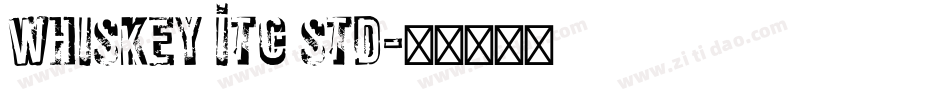 Whiskey ITC Std字体转换